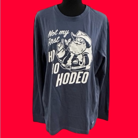 🤣NWT! LIFE IS GOOD-COWBOY SANTA SHIRT! “NOT MY FIRST HO HO HODEO” UNISEX! - Picture 1 of 12